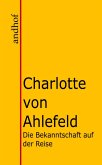 Die Bekanntschaft auf der Reise und Autun und Manon. (eBook, ePUB) Die Bekanntschaft auf der Reise und Autun und Manon. (eBook, ePUB)