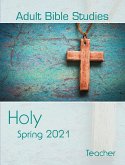 Adult Bible Studies Spring 2021 Teacher (eBook, ePUB)