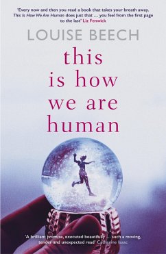 This is How We Are Human (eBook, ePUB) - Beech, Louise