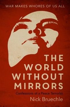 The World Without Mirrors (eBook, ePUB) - Bruechle, Nicholas