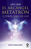El Arcángel Metatrón y otros seres de luz (eBook, ePUB)