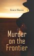 Murder on the Frontier (eBook, ePUB) - Bild 1