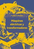 Máquinas eléctricas y transformadores (eBook, PDF)