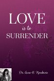 Love Is To Surrender (eBook, ePUB)