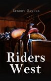 Riders West (eBook, ePUB)