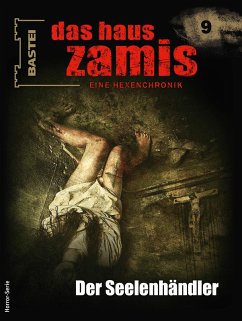 Der Seelenhändler / Das Haus Zamis Bd.9 (eBook, ePUB) - Vlcek, Ernst