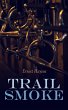 Trail Smoke (eBook, ePUB) - Bild 1