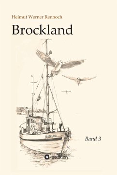 Brockland - Band 3 (eBook, ePUB) - Rennoch, Helmut Werner