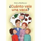 ¿Cuánto vale una vaca? (eBook, ePUB)