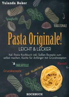 Pasta Originale! Leicht & Lecker (eBook, ePUB)