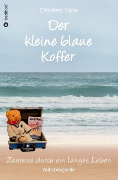 Der kleine blaue Koffer (eBook, ePUB) - Klose, Christina