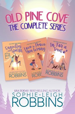 Old Pine Cove: The Complete Series (eBook, ePUB) - Robbins, Sophie-Leigh