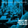 Meet Me Where They Play The Blues - Bild 1