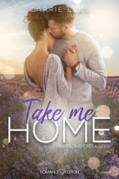 Take Me Home (eBook, ePUB) - Elks, Carrie