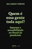 Quem é essa gente toda aqui? (eBook, ePUB)