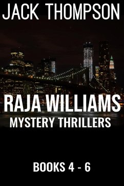 Raja Williams Mystery Thriller Series, Books 4-6 (Raja Williams Mystery Thrillers) (eBook, ePUB) - Thompson, Jack
