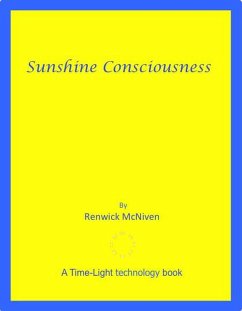 Sunshine Consciousness (eBook, ePUB) - McNiven, Renwick