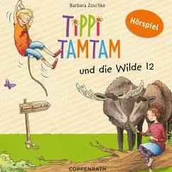 Tippi Tamtam und die Wilde 12 (MP3-Download) - Kann, Nino; Zoschke, Barbara