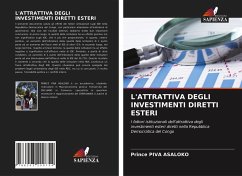 L'ATTRATTIVA DEGLI INVESTIMENTI DIRETTI ESTERI - Piva Asaloko, Prince