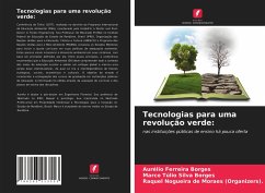 Tecnologias para uma revolução verde: - Ferreira Borges, Aurélio;Silva Borges, Marco Túlio;Nogueira de Moraes (Organizers)., Raquel