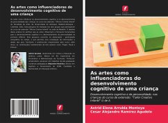 As artes como influenciadoras do desenvolvimento cognitivo de uma criança - Arrubla Montoya, Astrid Elena;Ramírez Agudelo, Cesar Alejandro