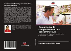 Comprendre le comportement des consommateurs - Ramsaran-Fowdar, Rooma R.