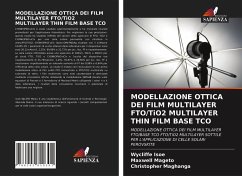 MODELLAZIONE OTTICA DEI FILM MULTILAYER FTO/TiO2 MULTILAYER THIN FILM BASE TCO - Isoe, Wycliffe;Mageto, Maxwell;Maghanga, Christopher