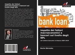 Impatto dei fattori macroeconomici e bancari sul livello degli NPL - Dërmaku, Burim