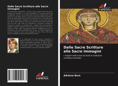 Dalle Sacre Scritture alle Sacre Immagini - Bara, Adriana