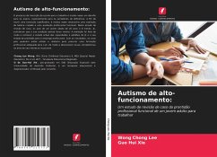 Autismo de alto-funcionamento: - Chong Lee, Wong;Hui Xie, Guo