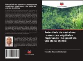 Potentiels de certaines ressources végétales nigérianes : Le point de vue de la chimie