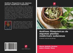 Análises fitoquímicas de algumas plantas medicinais sudanesas - Ibrahim, Manal Abdalla;Musa, Adam Khader