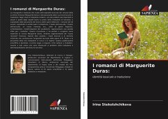 I romanzi di Marguerite Duras: - Stekolshchikova, Irina