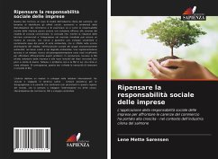 Ripensare la responsabilità sociale delle imprese - Sørensen, Lene Mette