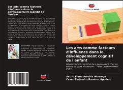 Les arts comme facteurs d'influence dans le développement cognitif de l'enfant - Arrubla Montoya, Astrid Elena;Ramírez Agudelo, Cesar Alejandro