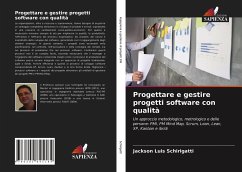 Progettare e gestire progetti software con qualità - Schirigatti, Jackson Luis