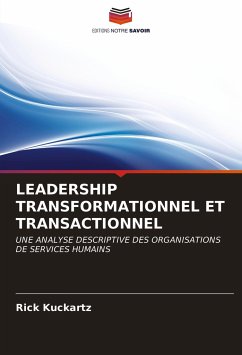 LEADERSHIP TRANSFORMATIONNEL ET TRANSACTIONNEL - Kuckartz, Rick