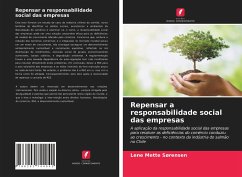 Repensar a responsabilidade social das empresas - Sørensen, Lene Mette