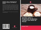 Estudos sobre a Preparação de Bebidas Lácteas com Milho de Pérola