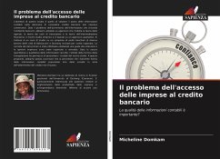 Il problema dell'accesso delle imprese al credito bancario - Domkam, Micheline