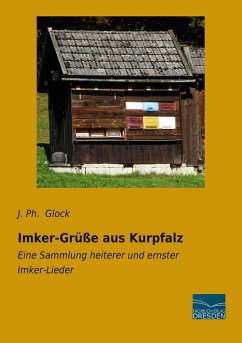 Imker-Grüße aus Kurpfalz - Glock, J. Ph.