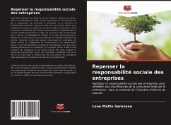 Repenser la responsabilité sociale des entreprises - Sørensen, Lene Mette