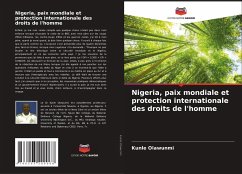 Nigeria, paix mondiale et protection internationale des droits de l'homme - Olawunmi, Kunle