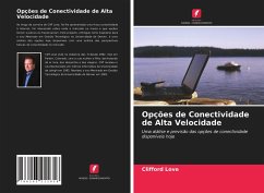 Opções de Conectividade de Alta Velocidade - Love, Clifford