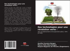 Des technologies pour une révolution verte : - Ferreira Borges, Aurélio;Silva Borges, Marco Túlio;Nogueira de Moraes (Organizers)., Raquel