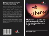 Migliorare la qualità dei cluster Web utilizzando il tempo di navigazione degli utenti