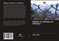 Médias et politique au Pakistan - Iqbal, Zafar