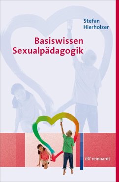 Basiswissen Sexualpädagogik (eBook, PDF) - Hierholzer, Stefan