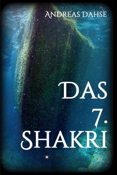 Das 7. Shakri (eBook, ePUB) - Dahse, Andreas