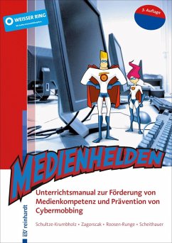 Medienhelden (eBook, PDF) - Schultze-Krumbholz, Anja; Zagorscak, Pavle; Roosen-Runge, Anne; Scheithauer, Herbert